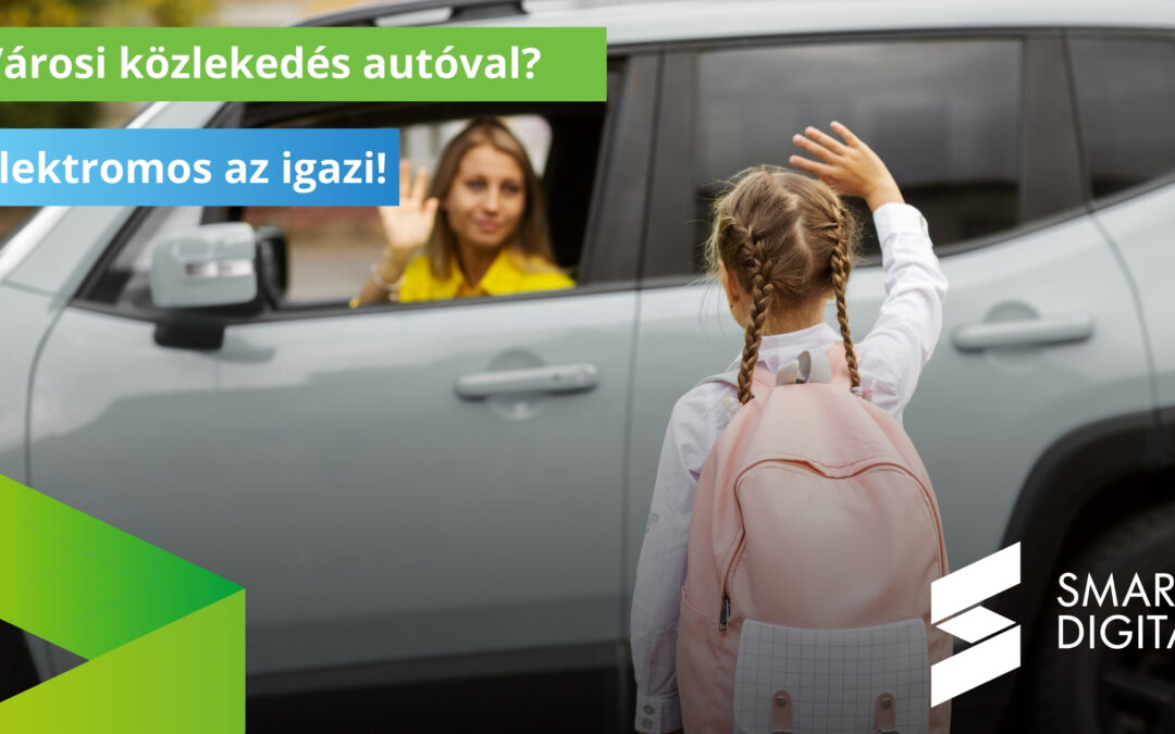 Városi utakra tökéletes az elektromos autózás